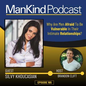 Why Men Are Afraid To Be Vulnerable